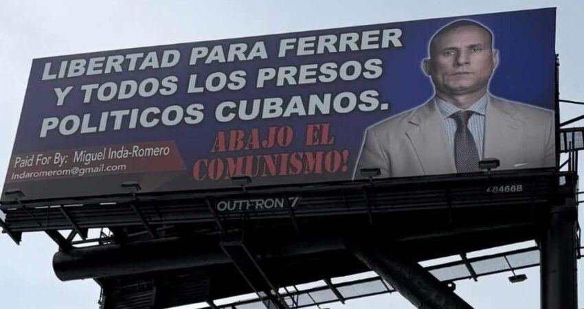 Valla publicitaria en el Palmetto Expressway exige la liberaciรณn del opositor cubano Josรฉ Daniel Ferrer y los presos polรญticos en Cuba VAYAPRESOS